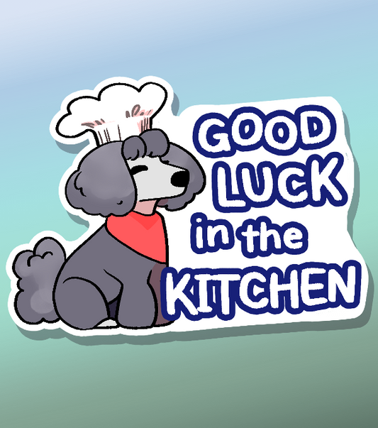 Good Luck in the Kitchen!